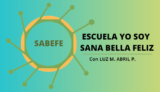 Escuela Yo Soy Sana Bella y Feliz